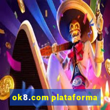 ok8.com plataforma